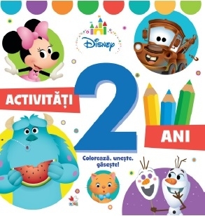Disney. Activitati 2 ani. Coloreaza, uneste, gaseste