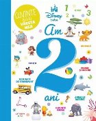 Disney bebe : cuvinte pentru vârsta mea,am 2 ani