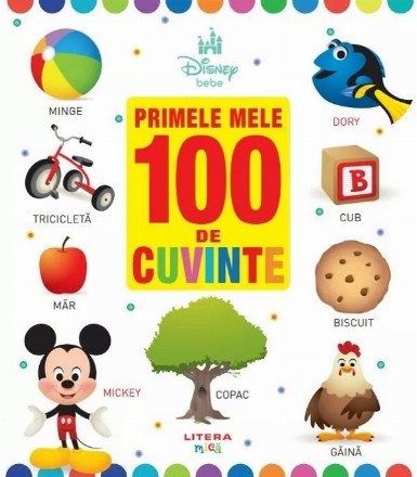 Disney Bebe : Primele mele 100 de cuvinte