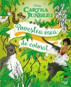 Disney. Cartea Junglei. Povestea mea de colorat