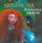Disney Neinfricata. Povestea Meridei