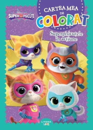 Disney Superpisicuţe - Superpisicuţele în acţiune