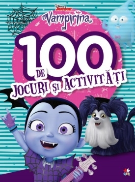 Disney. Vampirina. 100 de jocuri si activitati