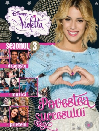 Disney. Violetta. Povestea succesului. Sezonul 3
