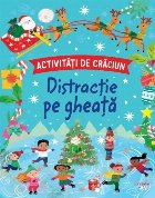 Distracţie pe gheaţă Distracţie pe gheaţă