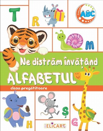 Ne distram invatand ALFABETUL, clasa pregatitoare