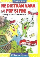Ne distram cu Puf si Fin. Jocuri si activitati recreative clasa I