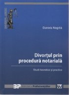 Divortul prin procedura notariala Studii