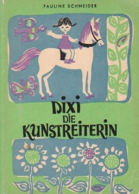 Dixi die kunstreiterin