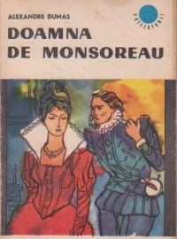 Doamna de Monsoreau, Volumul I