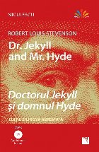 Doctorul Jekyll si domnul Hyde. Editie bilingva abreviata, Audiobook inclus