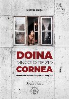 Doina Cornea: dincolo de zid. Individualitate, autenticitate si opozitie in comunism