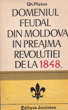 Domeniul feudal din Moldova in preajma revolutiei de la 1848