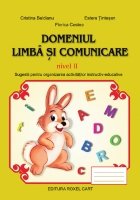 Domeniul LIMBA COMUNICARE nivel
