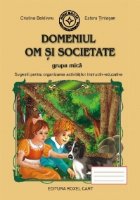 Domeniul Societate Grupa mica: Sugestii