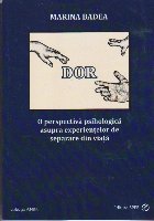 DOR. O perspectiva psihologica asupra experientelor de separare din viata