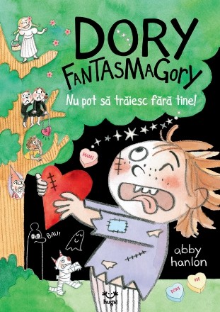 Dory Fantasmagory : Nu pot să trăiesc fără tine!