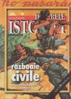 Dosarele Istoriei, Nr. 3/2000 - Razboaie civile in secolul conflagratiilor mondiale