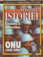 Dosarele Istoriei 2/2000 Crestere descrestere