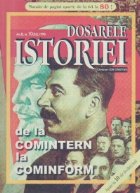 Dosarele Istoriei 10/1998 Comintern Cominform