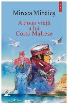 A doua viaţă a lui Corto Maltese