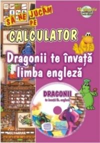 Dragonii te invata limba engleza (cu CD educativ pentru copiii de toate varstele)