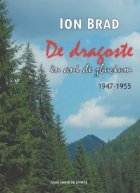 De dragoste in anii de zbucium. 1947-1955 De dragoste in anii de zbucium. 1947-1955