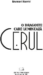 dragoste care luminează Cerul
