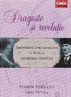 Dragoste revolutie Amintirile unei romance