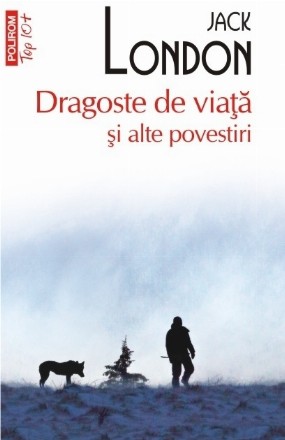Dragoste de viață și alte povestiri (ediţie de buzunar)
