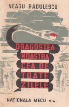 Dragostea noastra cea toate zilele