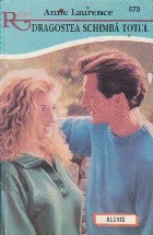 Dragostea schimba totul