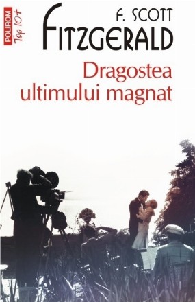 Dragostea ultimului magnat (ediţie de buzunar)