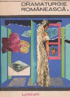Dramaturgie romaneasca (1918-1944), Volumul I