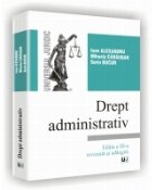 Drept administrativ Editia III revizuita