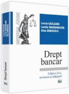 Drept bancar - Editia a II-a, revazuta si adaugita