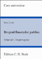 Drept bugetar - Vol. 1 (Set of:Dreptul finanţelor publiceVol. 1)