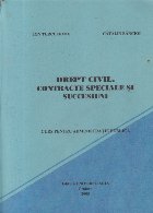 Drept civil. Contracte speciale si succesiuni - Curs pentru administratie publica