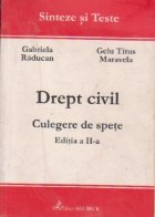Drept civil. Culegere de spete (editia a II-a)