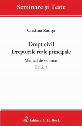 Drept civil : drepturile reale principale,manual de seminar