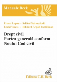 Drept civil. Partea generala conform Noului Cod Civil.