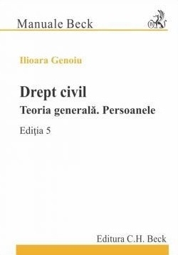 Drept civil : Teoria generală - Persoanele