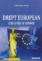 Drept European - Curs si Fise de Seminar