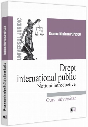 Drept internaţional public : noţiuni introductive