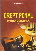 Drept Penal Partea Generala Volumul