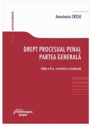 Drept procesual penal : partea generală
