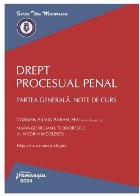 Drept procesual penal partea generală