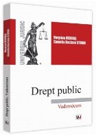 Drept public. Vademecum. pentru studentii programelor de licenta din domeniile: administrarea afacerilor, econ