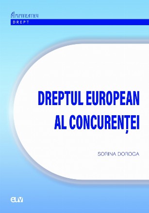 Dreptul european al concurenţei