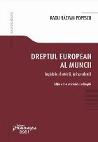 Dreptul european al muncii. Legislatie, doctrina, jurisprudenta. Editia a 2-a